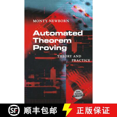 【3-4周达】精装 Automated Theorem Proving : Theory and Practice [9780387950754]