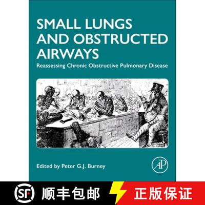 【3-4周达】Lung Size, Function and Health: Reappraising the Epidemiology of Chronic Lung Disease in A... [9780443139222]