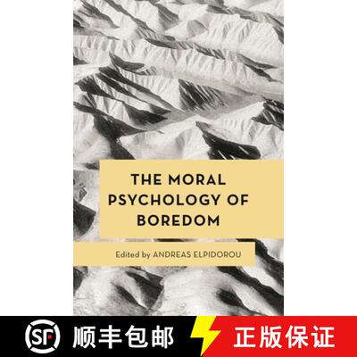 【3-4周达】The Moral Psychology of Boredom [9781538163573]