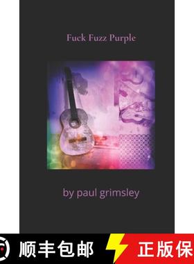 【3-4周达】Fuck Fuzz Purple: fucked fuzzed purpled [9781944864781]