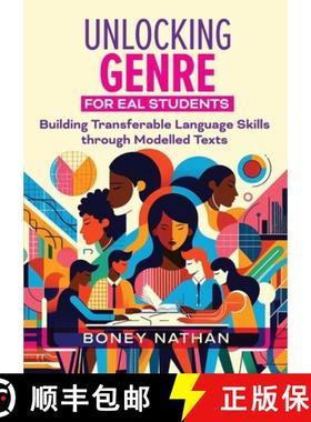 【3-4周达】Unlocking Genre for EAL Students: Building transferable language skills through modelled t... [9781923116740]