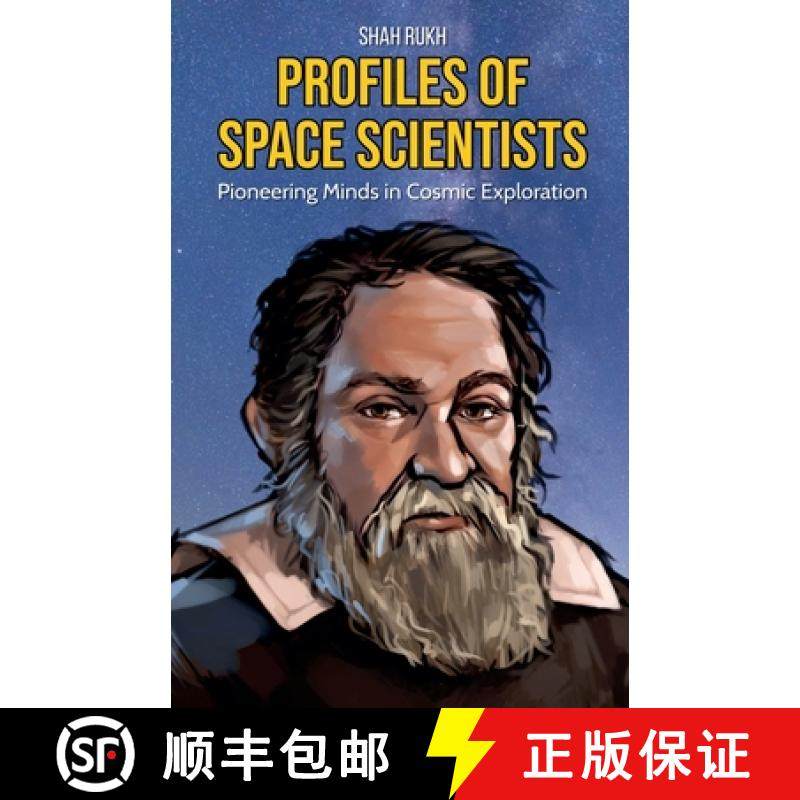 【3-4周达】Profiles of Space Scientists: Pioneering Minds in Cosmic Exploration [9798227217394]