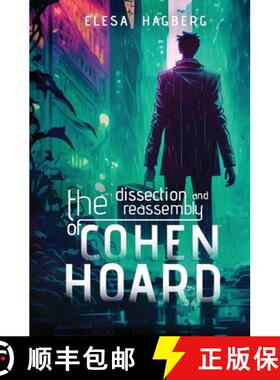 【3-4周达】The Dissection and Reassembly of Cohen Hoard [9781960108005]
