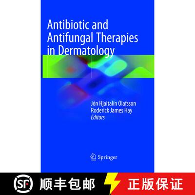 【3-4周达】Antibiotic and Antifungal Therapies in Dermatology [9783319818849]