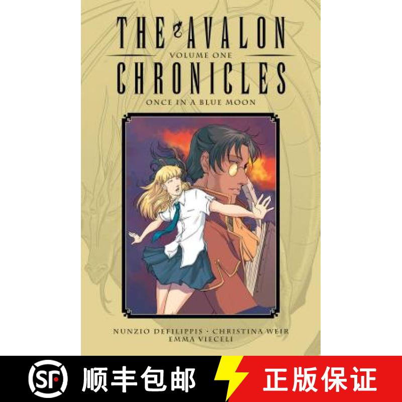 【3-4周达】Avalon Chronicles Volume 1: Once in a Blue Moon - Avalon Chronicles Volume 1 Once in a Blu... [9781934964750]