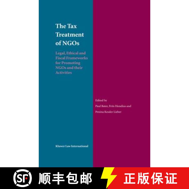 【3-4周达】The Tax Treatment of NGOs : Legal, Ethical and Fiscal Frameworks for Promoting NGOs and th... [9789041122278]