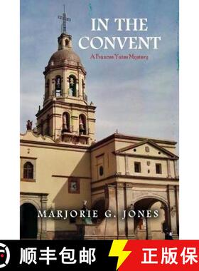 【3-4周达】In the Convent: A Frances Yates Mystery [9781647023485]