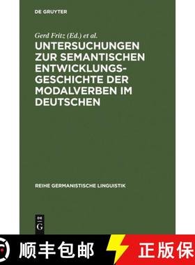 【3-4周达】Untersuchungen zur semantischen Entwicklungsgeschichte der Modalverben im Deutschen [9783484311879]