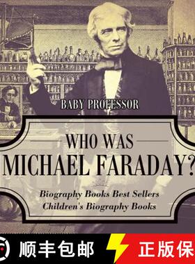 【3-4周达】Who Was Michael Faraday? Biography Books Best Sellers | Children's Biography Books [9781541915060]