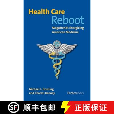 【3-4周达】精装 Health Care Reboot: Megatrends Energizing American Medicine [9781946633491]