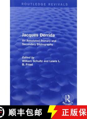 【3-4周达】Jacques Derrida (Routledge Revivals): An Annotated Primary and Secondary Bibliography [9781138204065]
