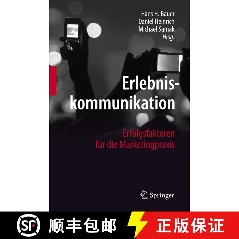 【3-4周达】精装 Erlebniskommunikation: Erfolgsfaktoren für die Marketingpraxis [9783642211324] - 实物图