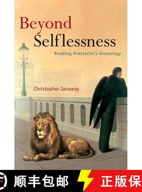 【3-4周达】Beyond Selflessness: Reading Nietzsche's Genealogy [9780199570850]