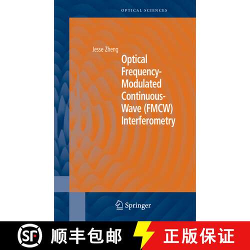 【3-4周达】精装 Optical Frequency-Modulated Continuous-Wave (FMCW) Interferometry [9780387230092]