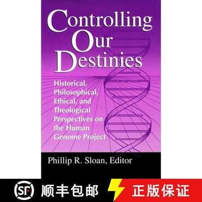 【3-4周达】Controlling Our Destinies – Historical, Philosophical, Ethical, and Theological Perspecti... [9780268008208]