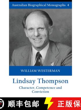 【3-4周达】Lindsay Thompson: Character, Competence and Conviction [9781922449139]