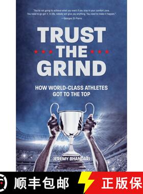 【3-4周达】Trust the Grind: How World-Class Athletes Got To The Top (Motivational Book for Teens, Gif... [9781684812684]