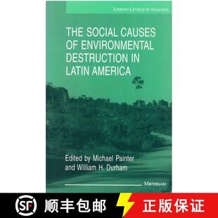 Environmental Causes Destruction America The Latin 4周达 9780472065608 Social