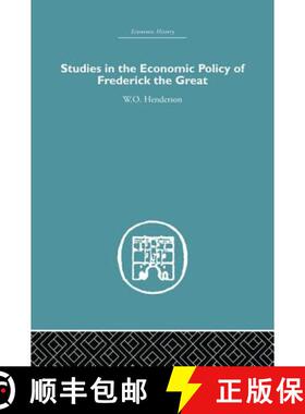 【3-4周达】Studies in the Economic Policy of Frederick the Great [9781138865204]