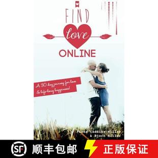 【3-4周达】Find Love Online: A 30 day journey for love and lifelong happiness [9780992419912]