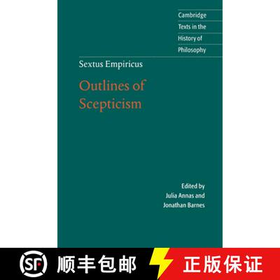 【3-4周达】Sextus Empiricus: Outlines of Scepticism: - Sextus Empiricus: Outlines of Scepticism [9780521778091]