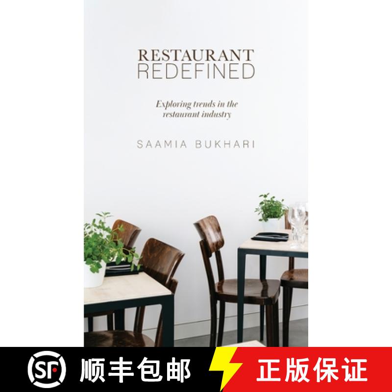 【2-3周达】Restaurant Redefined: Exploring Trends in the Restaurant Industry [9781641379779]