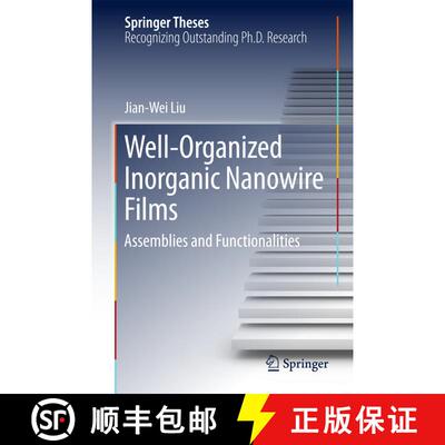【3-4周达】精装 Well-Organized Inorganic Nanowire Films : Assemblies and Functionalities [9789811039461]