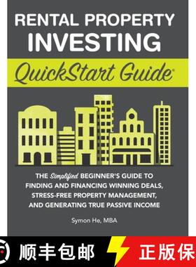 【3-4周达】Rental Property Investing QuickStart Guide: The Simplified Beginner's Guide to Finding and... [9781636100098]