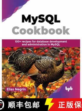 【3-4周达】MySQL Cookbook : 100+ recipes for database development and administration in MySQL (Englis... [9789355519290]