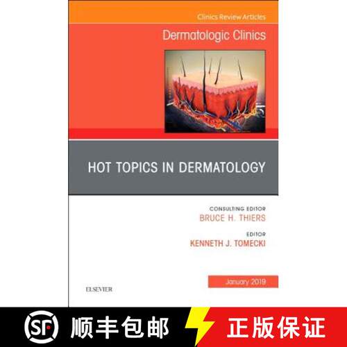 【3-4周达】精装 Hot Topics in Dermatology, an Issue of Dermatologic Clinics: Volume 37-1 [9780323654975]
