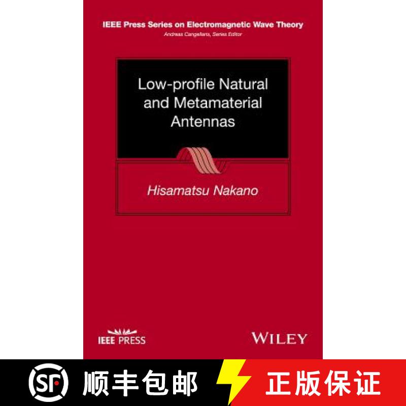 【3-4周达】Low-Profile Natural And Metamaterial Antennas:  Analysis Methods And Applications [Wiley电... [9781118859797]