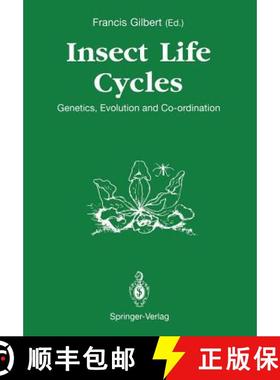 【3-4周达】Insect Life Cycles : Genetics, Evolution and Co-ordination [9781447134664]