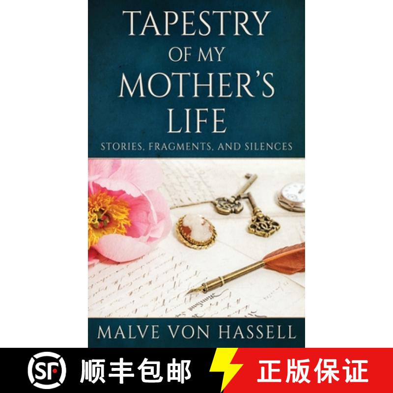 【3-4周达】Tapestry Of My Mother's Life: Stories, Fragments, And Silences [9784824113061]