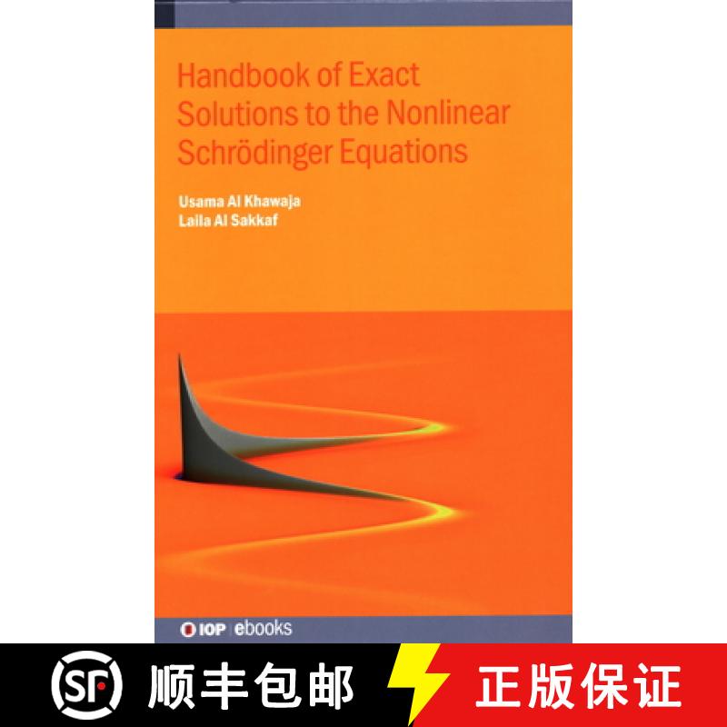 【3-4周达】Handbook of Exact Solutions to the Nonlinear Schroedinger Equations [9780750324267]