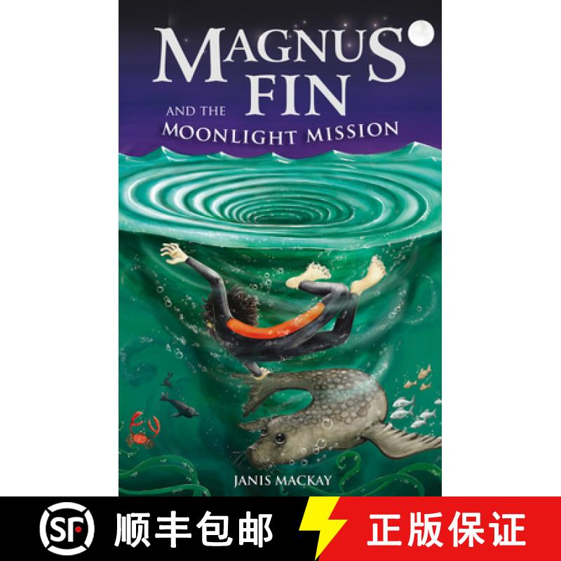 【3-4周达】Magnus Fin and the Moonlight Mission [9780863157967]