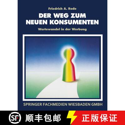 【3-4周达】Der Weg zum neuen Konsumenten: Wertewandel in der Werbung [9783409184007]
