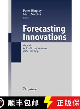 【3-4周达】Forecasting Innovations : Methods for Predicting Numbers of Patent Filings (Softcover repr... [9783642071539]