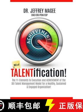【3-4周达】DEI of TALENTification: The 11-Elements to Execution and ACHIEVEMENT of the DEI Talent Man... [9798989276011]