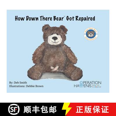 【3-4周达】精装 How Down There Bear Got Repaired [9798989423538]