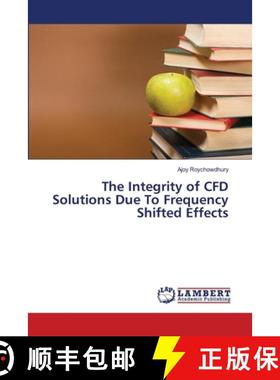 预订 The Integrity of CFD Solutions Due To Frequency Shifted Effects [9786139928774]