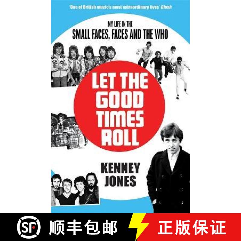 【3-4周达】Let The Good Times Roll: My Life in Small Faces, Faces and The Who [9781911600664]