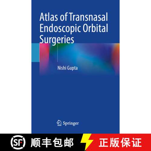 【3-4周达】Atlas of Transnasal Endoscopic Orbital Surgeries [9789819762163]