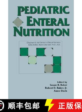 【3-4周达】Pediatric Enteral Nutrition: . [9780412984518]