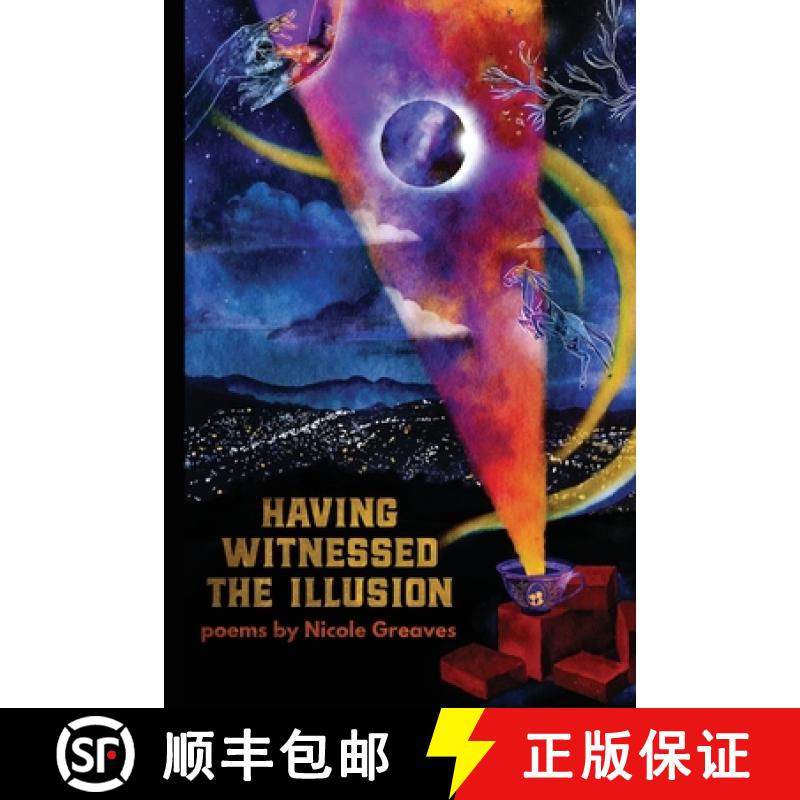 【3-4周达】Having Witnessed the Illusion [9781941783863]