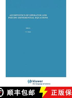 【3-4周达】精装 Asymptotics of Operator and Pseudo-Differential Equations: Contemporary Soviet Mathem... [9780306110146]