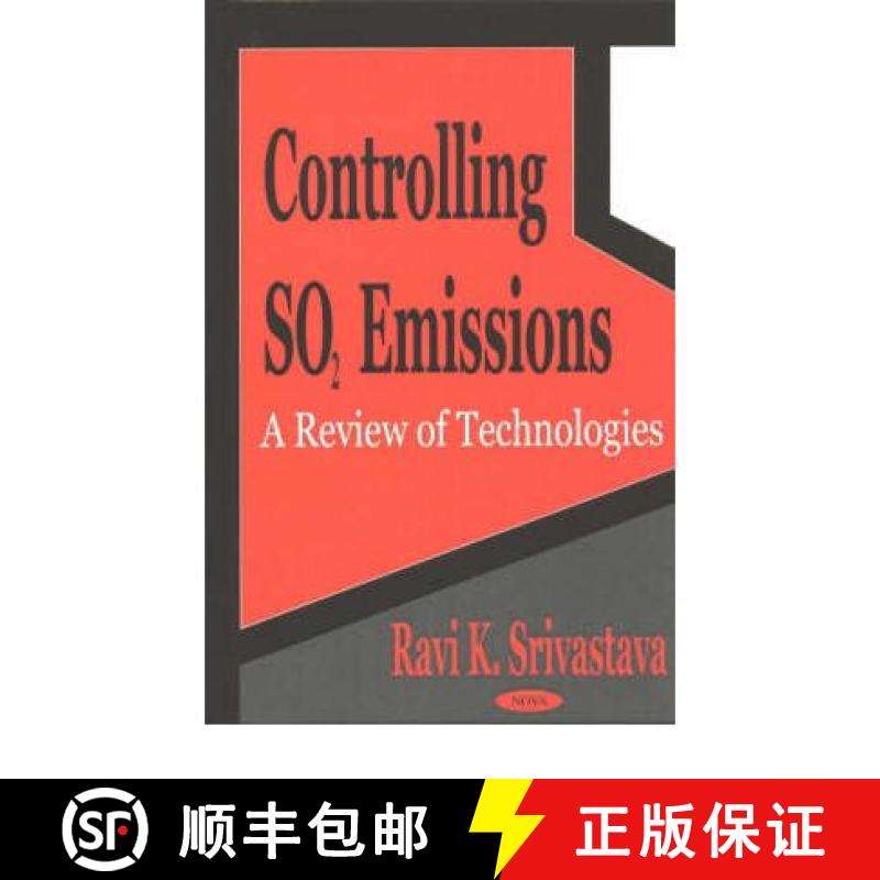 【3-4周达】Controlling SO2 Emissions: A Review of Technologies [9781590336281]