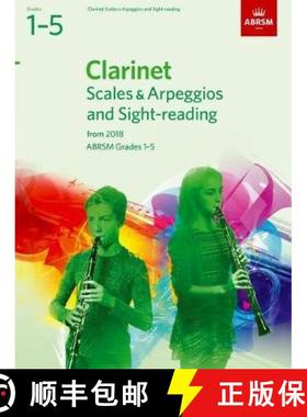 【3-4周达】Clarinet Scales & Arpeggios and Sight-Reading, ABRSM Grades 1-5: from 2018 [9781848499003]