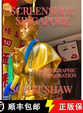 【3-4周达】Screenshot Singapore: A Photographic Exploration [9781949251173]