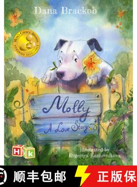 【3-4周达】Molly: A Love Story - Mom's Choice Award Recipient [9781592111008]
