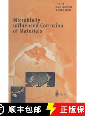 【3-4周达】Microbially Influenced Corrosion of Materials : Scientific and Engineering Aspects (Softco... [9783642800191]